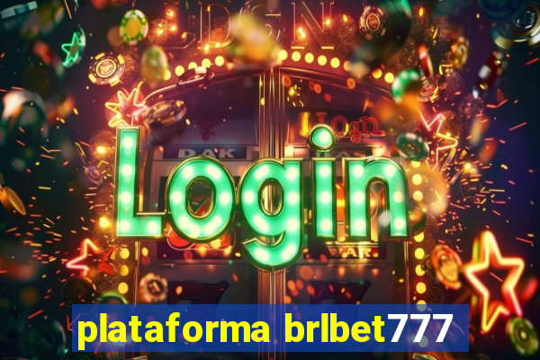 plataforma brlbet777